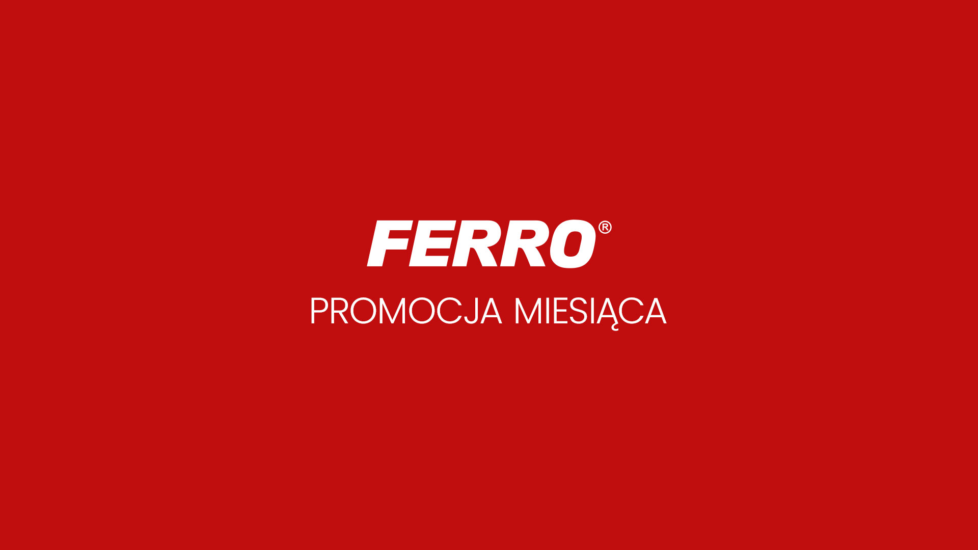Ferro promocja miesiąca